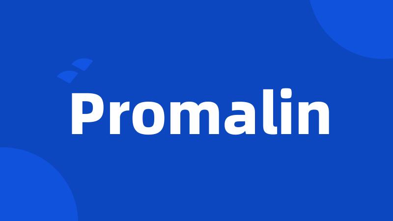 Promalin