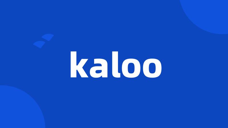 kaloo