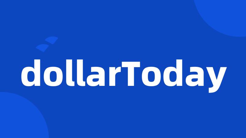 dollarToday