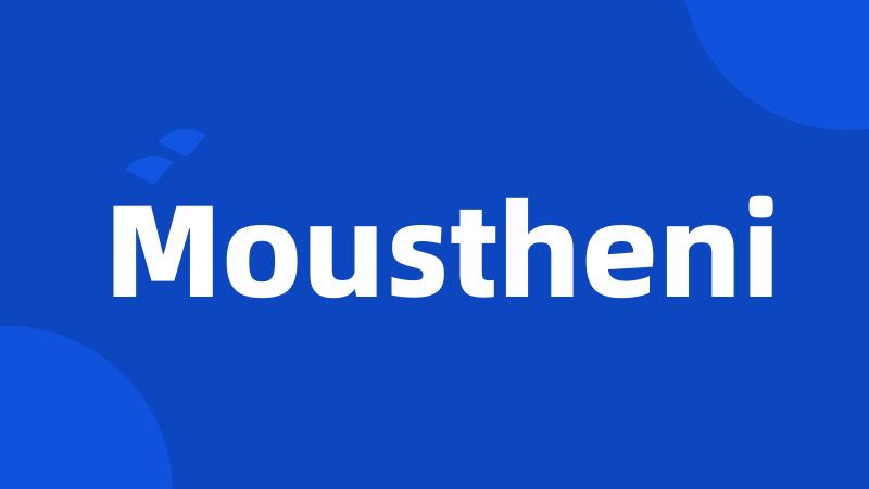 Moustheni