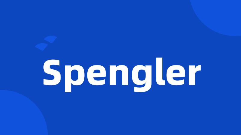 Spengler