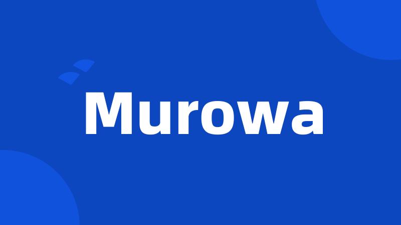 Murowa