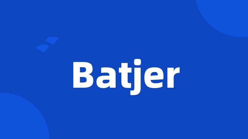 Batjer