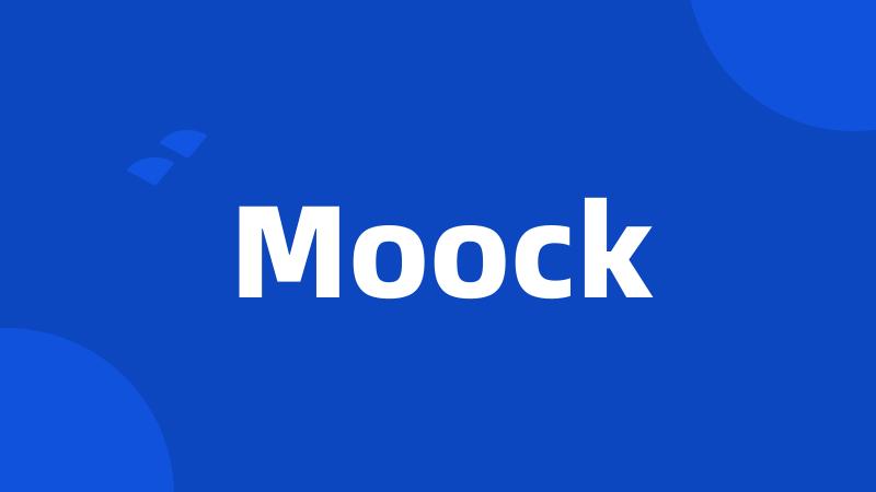 Moock