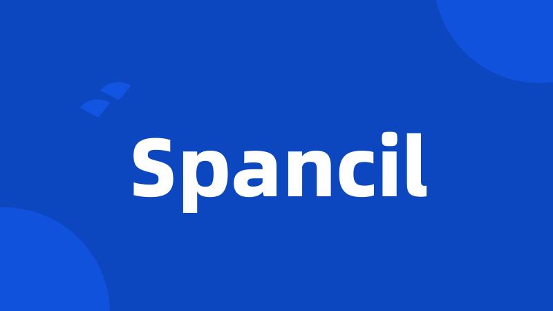 Spancil