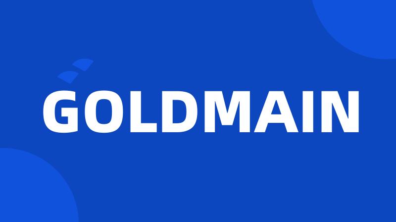 GOLDMAIN