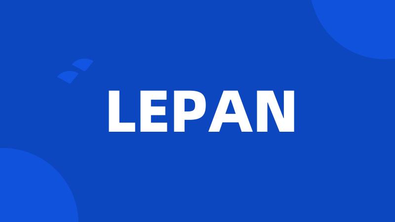 LEPAN