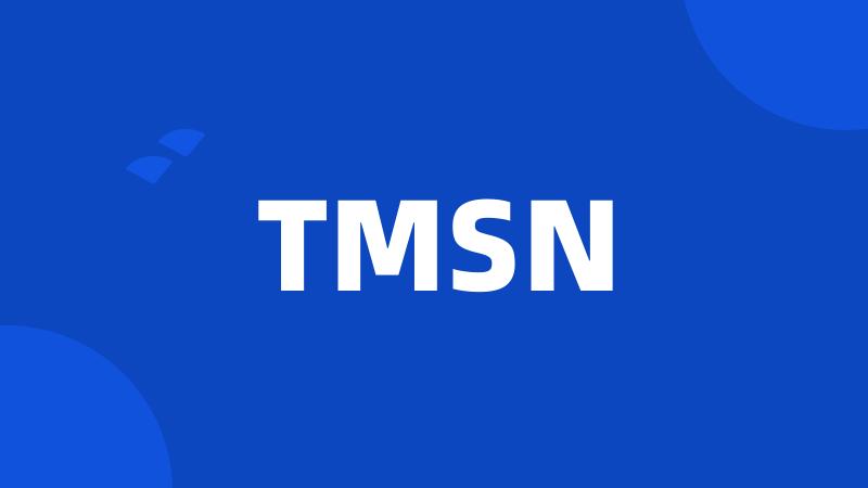 TMSN