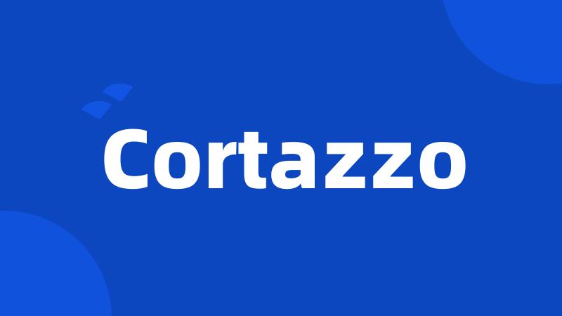 Cortazzo