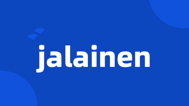 jalainen