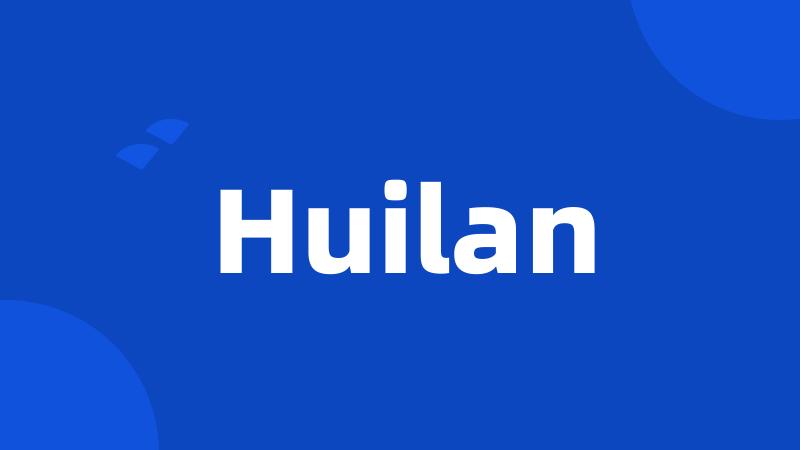 Huilan