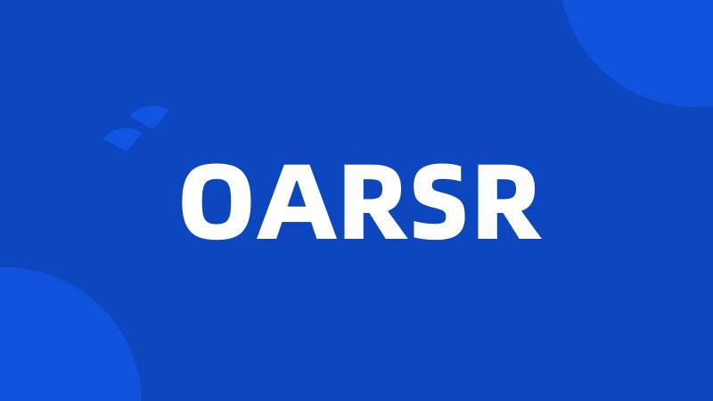 OARSR