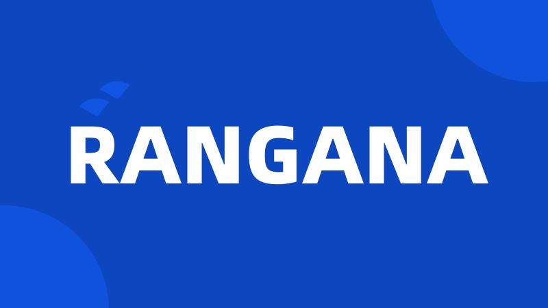 RANGANA