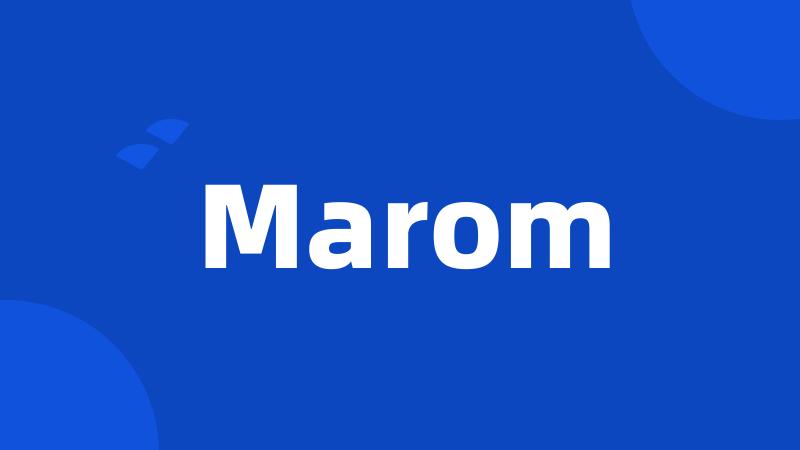 Marom