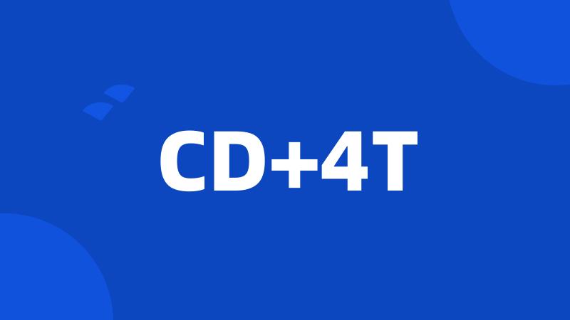 CD+4T