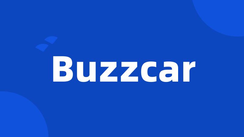 Buzzcar