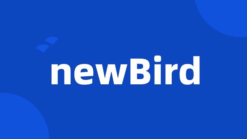 newBird