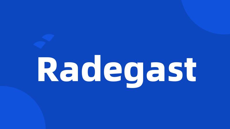 Radegast