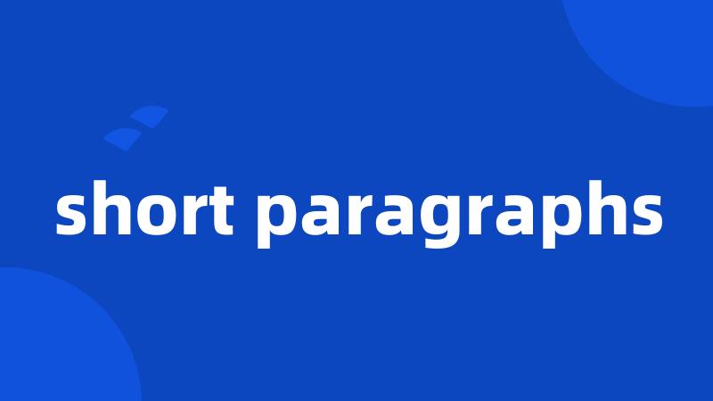 short paragraphs