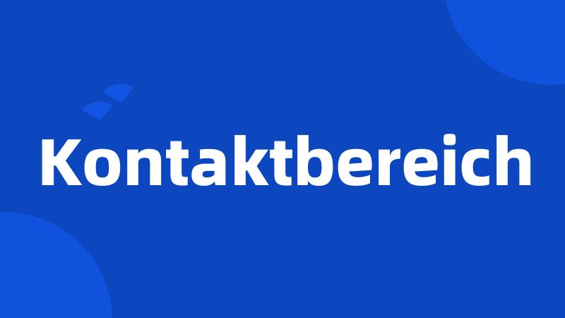 Kontaktbereich