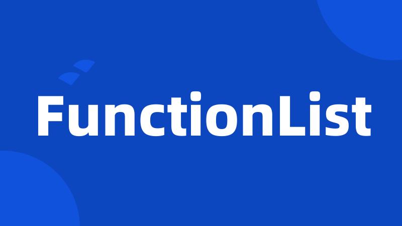 FunctionList