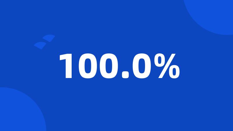 100.0%