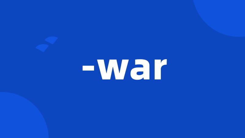 -war