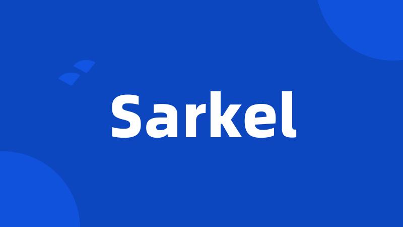 Sarkel