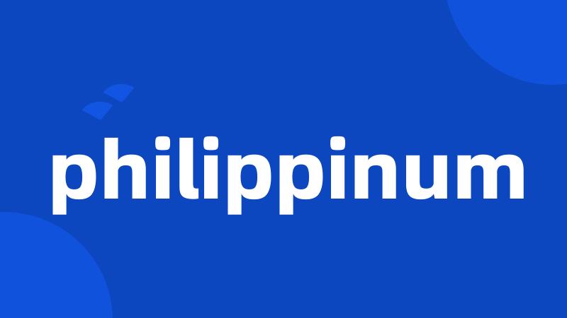 philippinum