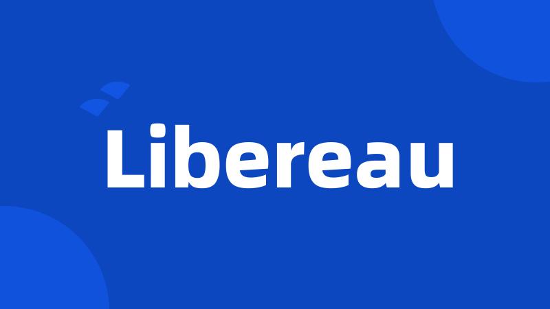 Libereau