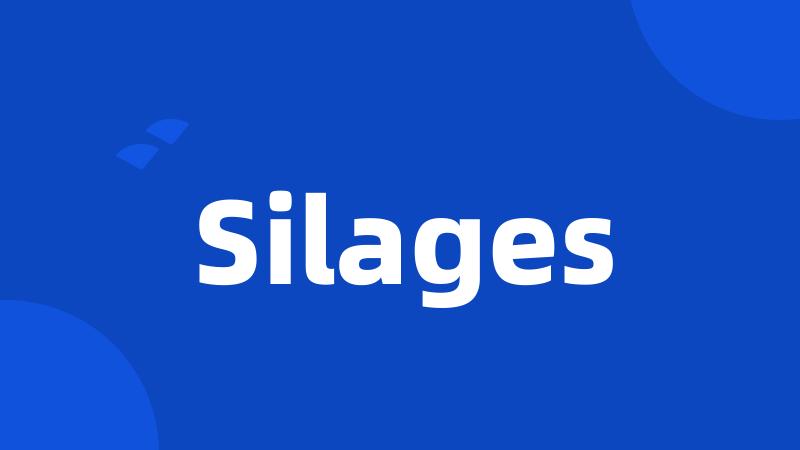 Silages