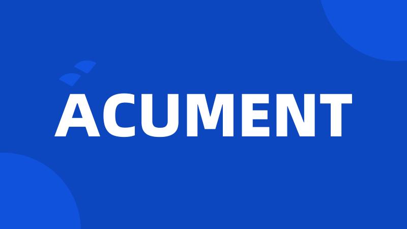 ACUMENT