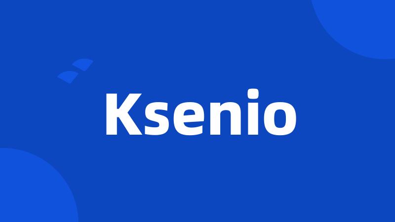 Ksenio