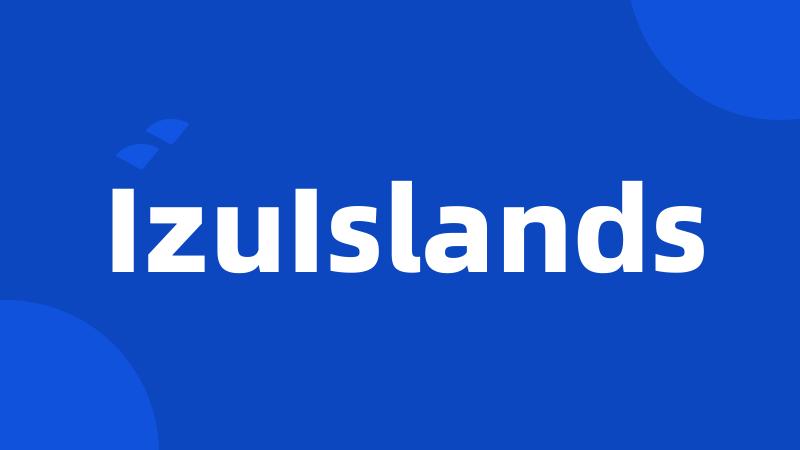 IzuIslands