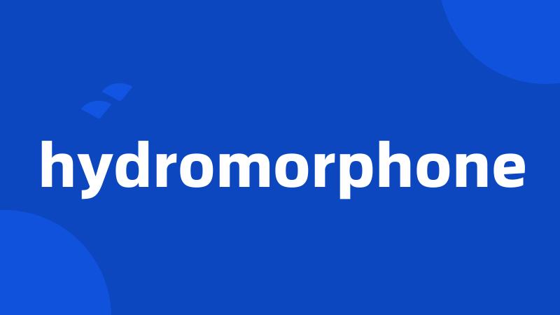 hydromorphone