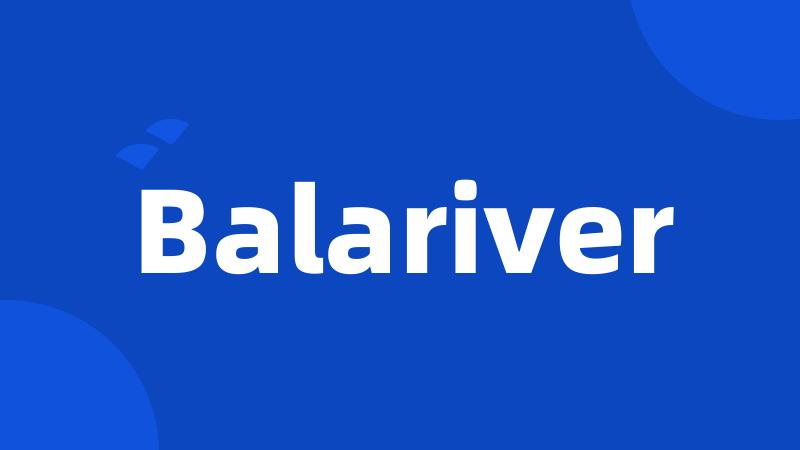 Balariver