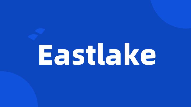 Eastlake