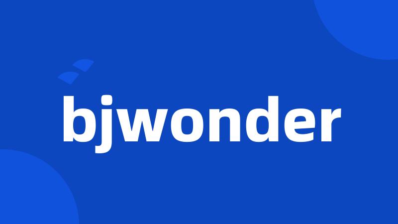 bjwonder