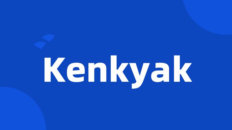 Kenkyak