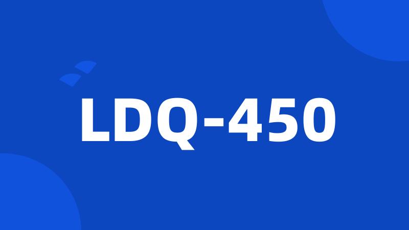 LDQ-450