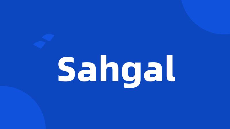 Sahgal