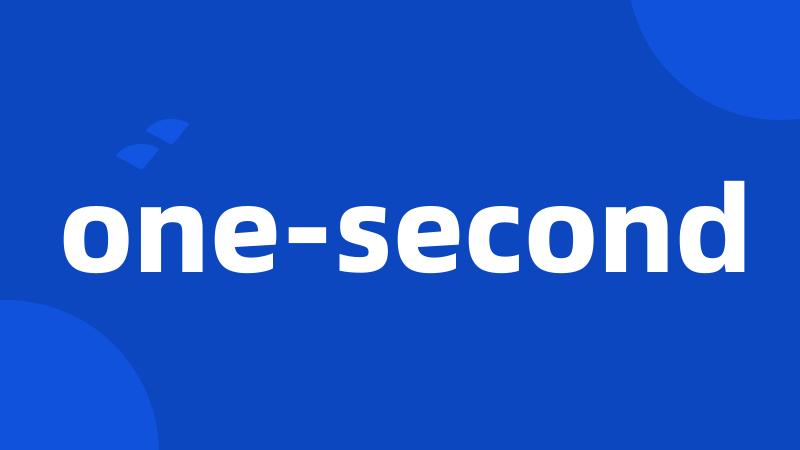 one-second