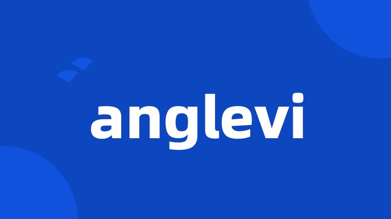 anglevi