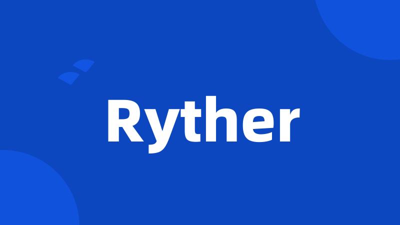 Ryther