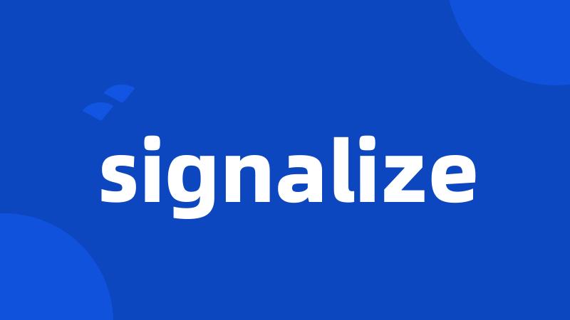 signalize