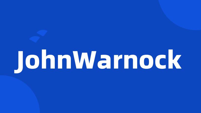 JohnWarnock