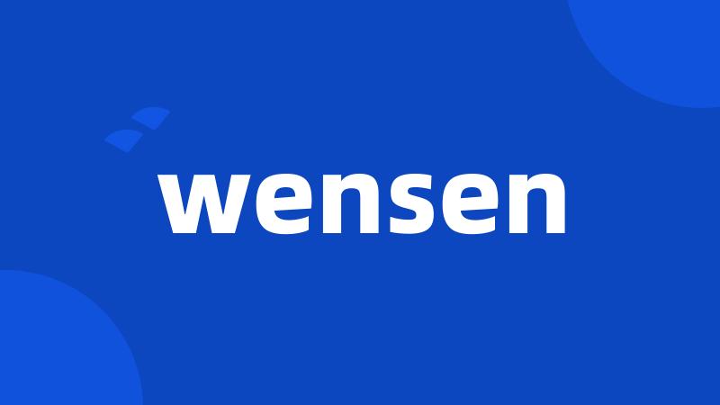 wensen