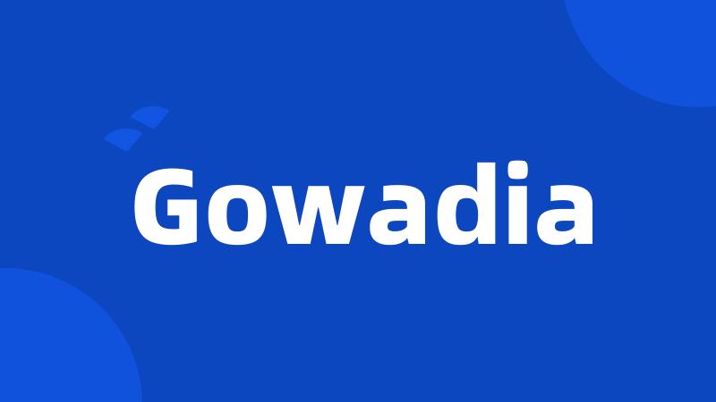 Gowadia