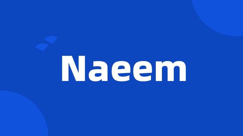 Naeem