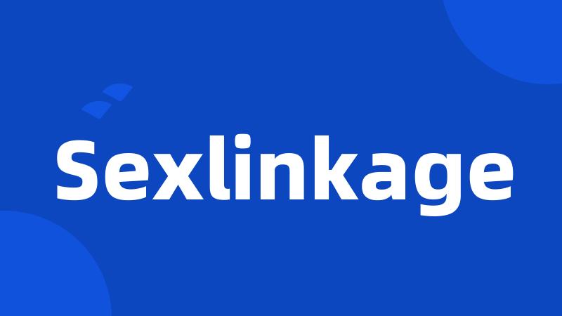 Sexlinkage